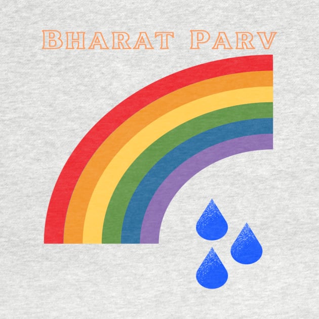 Bharat Parv - Rainbow by Bharat Parv
